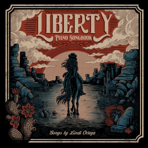 Lindi Ortega - Liberty: Piano Songbook (2019) Hi-Res