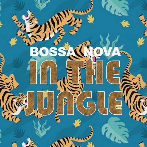 VA - Bossa Nova in the Jungle (2020)