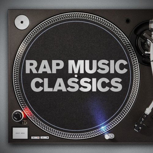 VA - Rap Music Classics (2020)