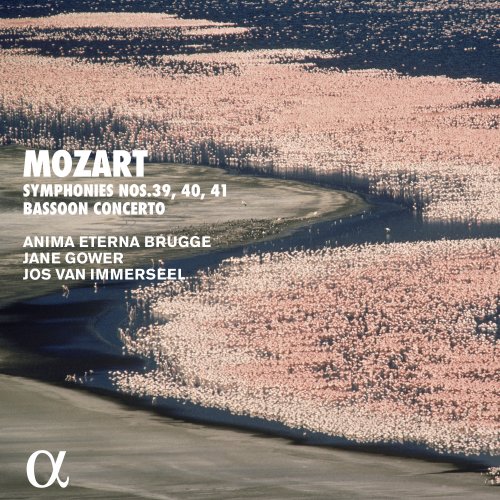 Jane Gower, Anima Eterna Brugge, Jos van Immerseel - Mozart: Symphonies Nos. 39, 40, 41 & Bassoon Concerto (2003)