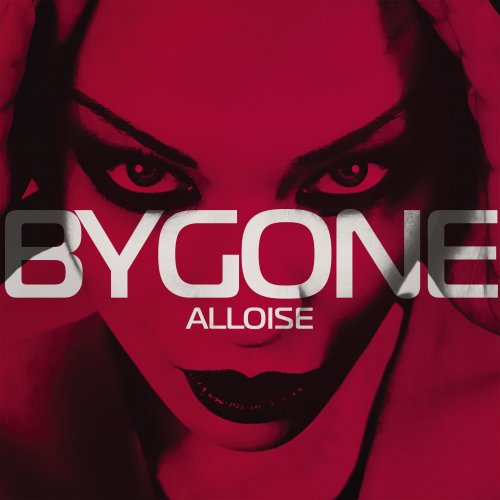 Alloise - Bygone (Deluxe Edition) (2014)