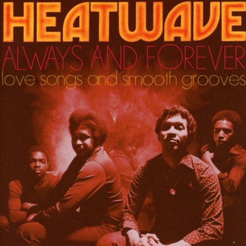 Heatwave - Always and Forever: Love Songs and Smooth Grooves (2016)