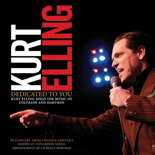 Kurt Elling - Dedicated to You(sing the music of Coltrane And Hartman) (2009)
