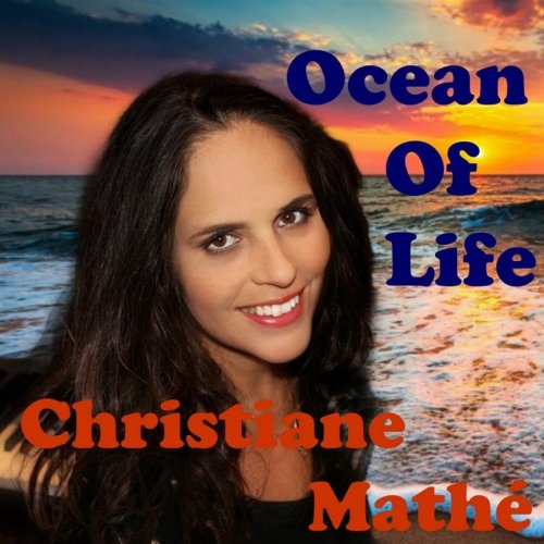 Christiane Mathe - Ocean of Life (2020)
