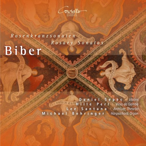 Daniel Sepec, Hille Perl, Lee Santana, Michael Behringer - Biber: The Rosary Sonatas (2010)