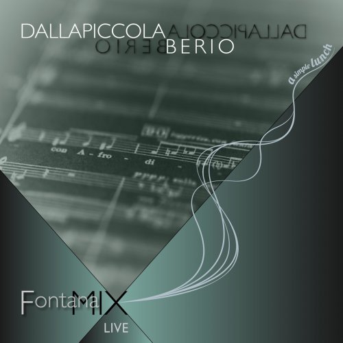 FontanaMIXensemble - Dallapiccola Berio (Live) (2020)