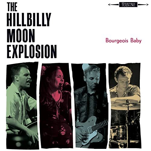 The Hillbilly Moon Explosion - Bourgeois Baby (2004/2020)