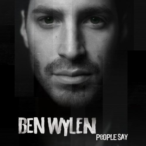 Ben Wylen - People Say (2020)