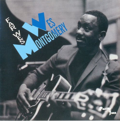 Wes Montgomery - Far Wes (1958) FLAC