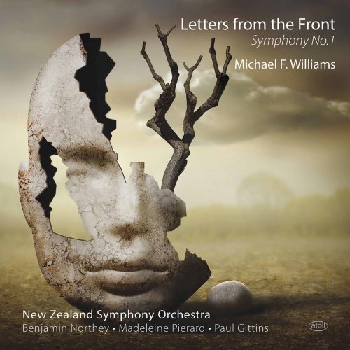 New Zealand Symphony Orchestra, Benjamin Northey, Madeleine Pierard & Paul Gittins - Michael F. Williams: Symphony No. 1 "Letters from the Front" (2020) [Hi-Res]