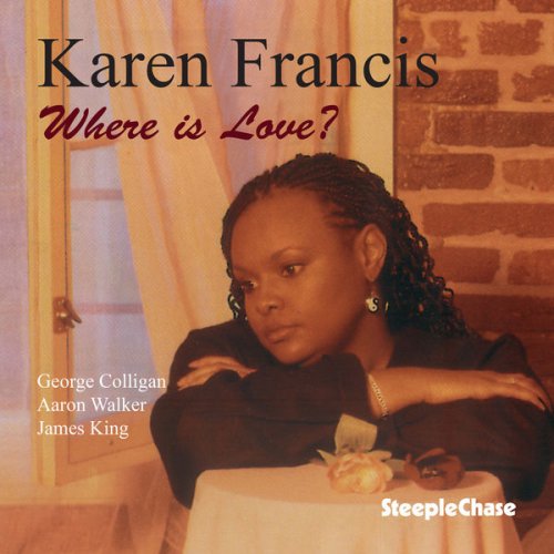 Karen Francis - Where Is Love? (1996) FLAC