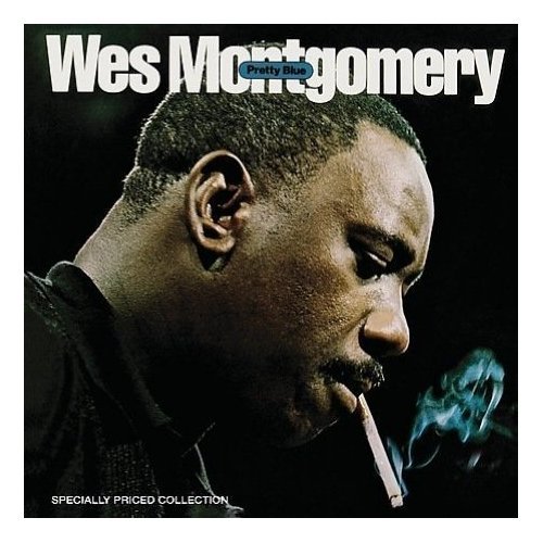 Wes Montgomery - Pretty Blue (1975) [2007]