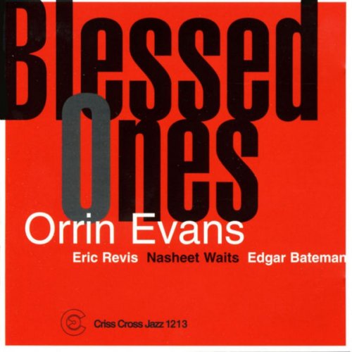 Orrin Evans - Blessed Ones (2001/2009) flac