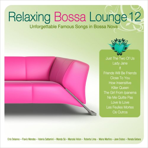 Relaxing Bossa Lounge Vol. 12 (2013)