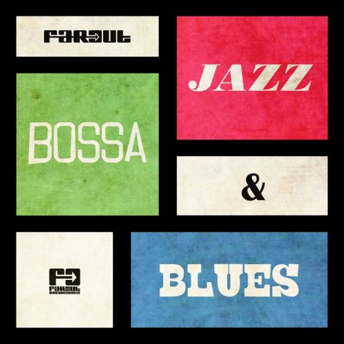 Far Out Jazz, Bossa & Blues (2013)