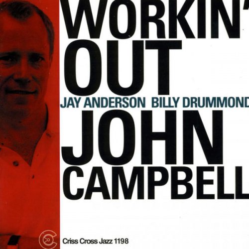 John Campbell - Workin' Out (2000/2009) flac