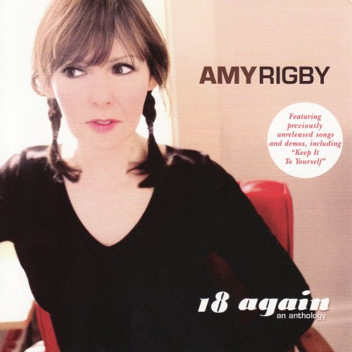 Amy Rigby - 18 Again: An Anthology (2002)