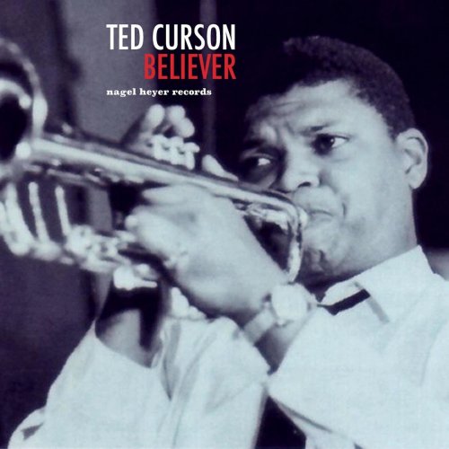 Ted Curson - Believer (2018)