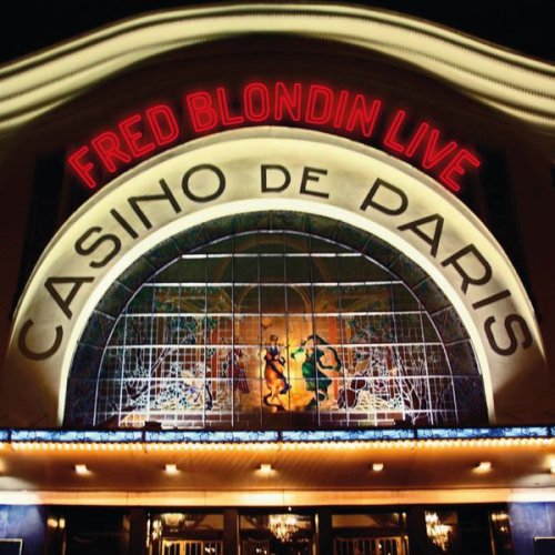 Fred Blondin - Fred Blondin live Casino de Paris (2020)