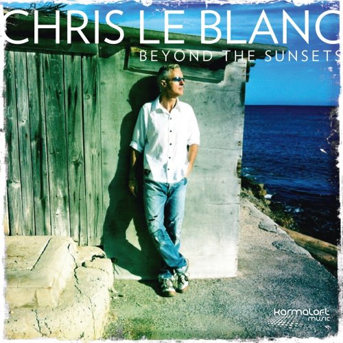 Chris LeBlanc - Beyond the Sunsets (2013)