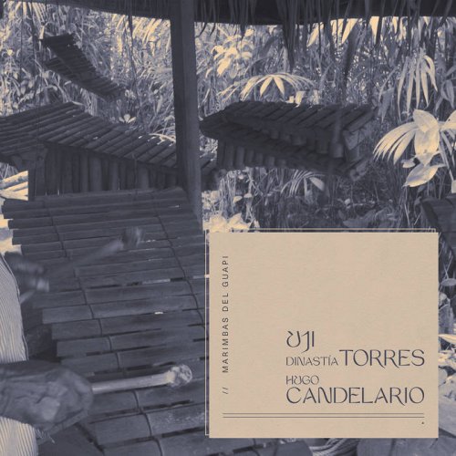 Uji, Dinastía Torres - Marimbas del Guapi (2020)