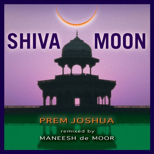 Prem Joshua - Shiva Moon (2003) [CDRip]