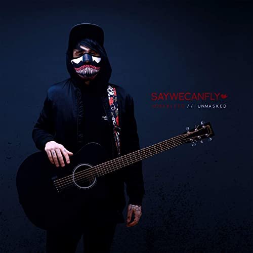 SayWeCanFly - Nosebleed (Unmasked) (2020)