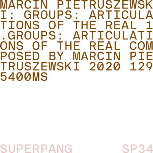 Marcin Pietruszewski - Groups- Articulations of the Rea (2020)