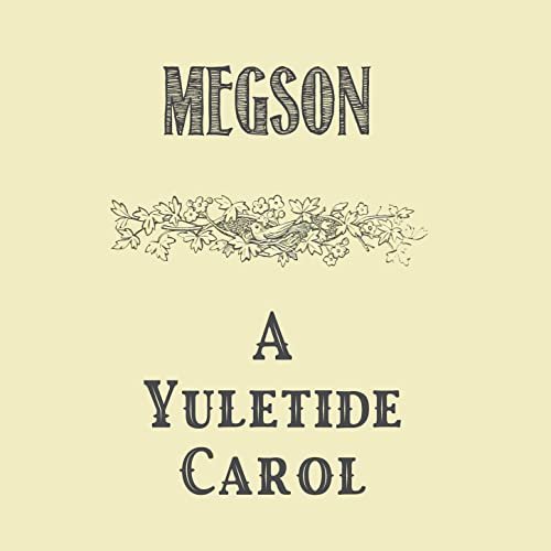 Megson - A Yuletide Carol (2020)