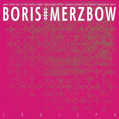 Boris & Merzbow - 2R0I2P0 (2020) Hi-Res