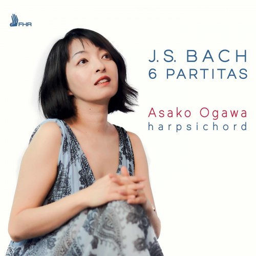Asako Ogawa - J.S. Bach: 6 Partitas, BWVV 825-830 (2020) [Hi-Res]
