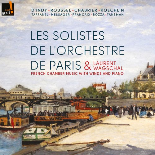 Les Solistes de l'Orchestre de Paris, Laurent Wagschal - French Chamber Music with Winds and Piano (2020) [Hi-Res]