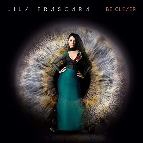 Lila Frascara - Be Clever (2020)