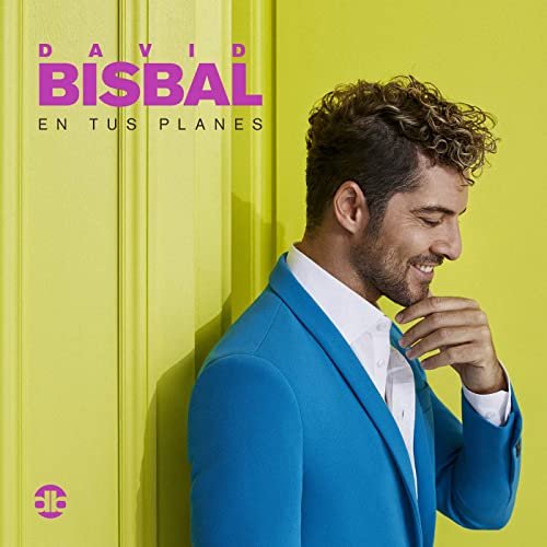 David Bisbal - En Tus Planes (2020) [Hi-Res]