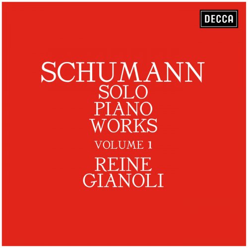 Reine Gianoli - Schumann: Solo Piano Works - Volume 1 (2020)