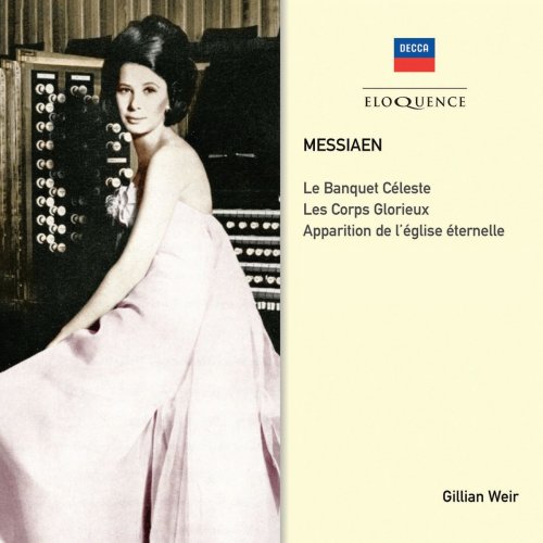 Gillian Weir - Gillian Weir - A Celebration, Vol. 11 - Messiaen (2020)