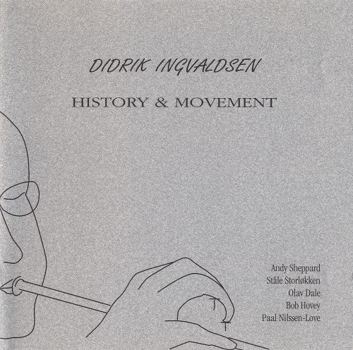 Didrik Ingvaldsen - History & Movement (2000)