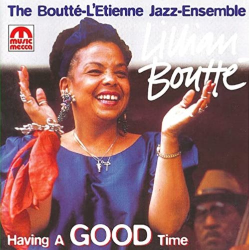 Lillian Boutte - Having A Good Time (Reissue) (1996)