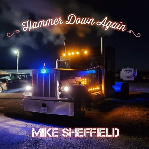 Mike Sheffield - Hammer Down Again (2020)