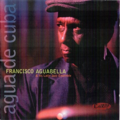 Francisco Aguabella ‎- Agua De Cuba (1999) FLAC