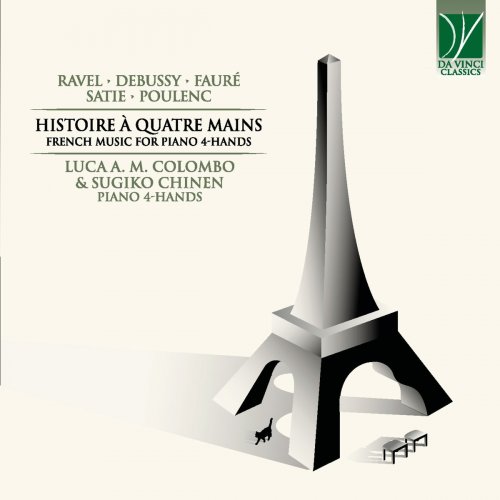 Luca Colombo - Ravel, Fauré, Debussy, Satie, Poulenc: Histoire à quatre mains (French Music for Piano 4-Hands) (2020)