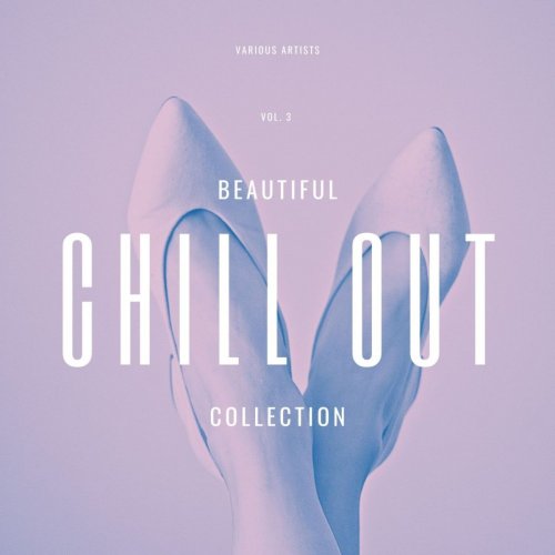 VA - Beautiful Chill Out Collection, Vol. 3 (2020)