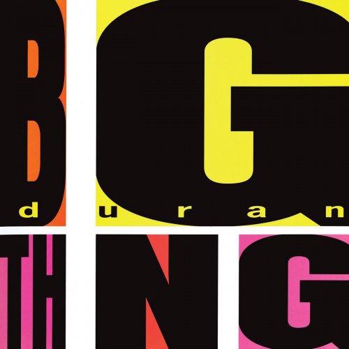 Duran Duran - Big Thing (Deluxe Edition) (2010)