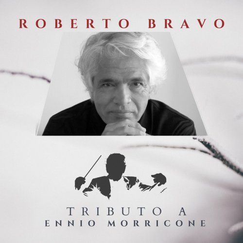 Roberto Bravo - Tributo a Ennio Morricone (2020)