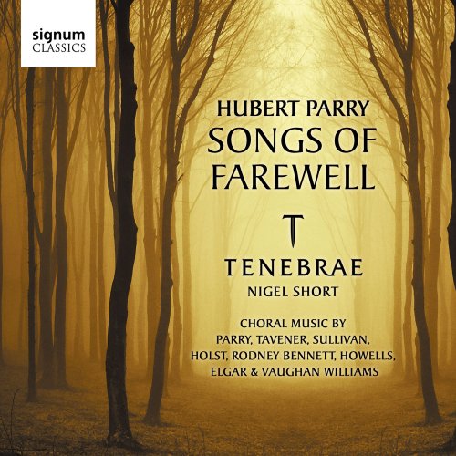 Tenebrae, Nigel Short - Hubert Parry: Songs of Farewell (2011) Hi-Res