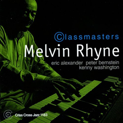 Melvin Rhyne - Classmasters (2000/2009) flac