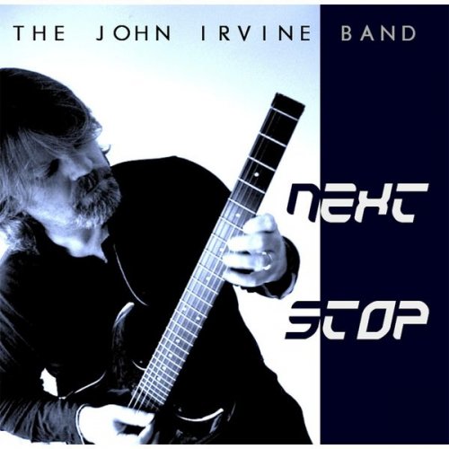 The John Irvine Band - Next Stop (2013) flac