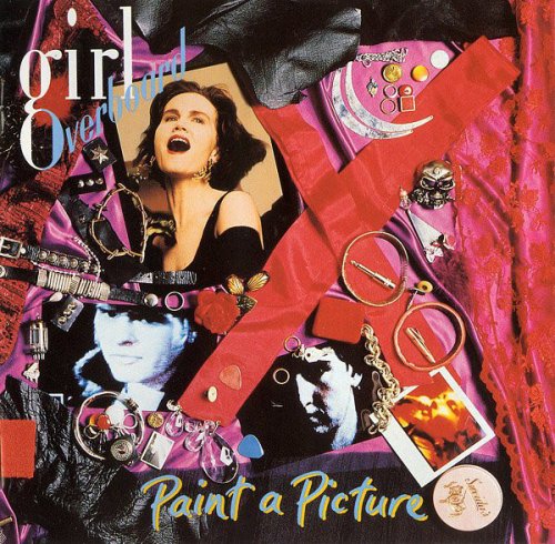 Girl Overboard - Paint A Picture (1989)