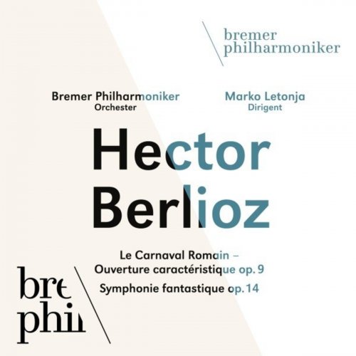 Bremer Philharmoniker - Berlioz - Symphonie fantastique (2020)