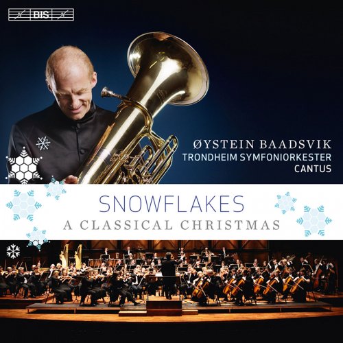 Øystein Baadsvik, Trondheim Symphony Orchestra, Cantus Women’s Choir, Torodd Wigum - Snowflakes - A Classical Christmas (2011) [Hi-Res]